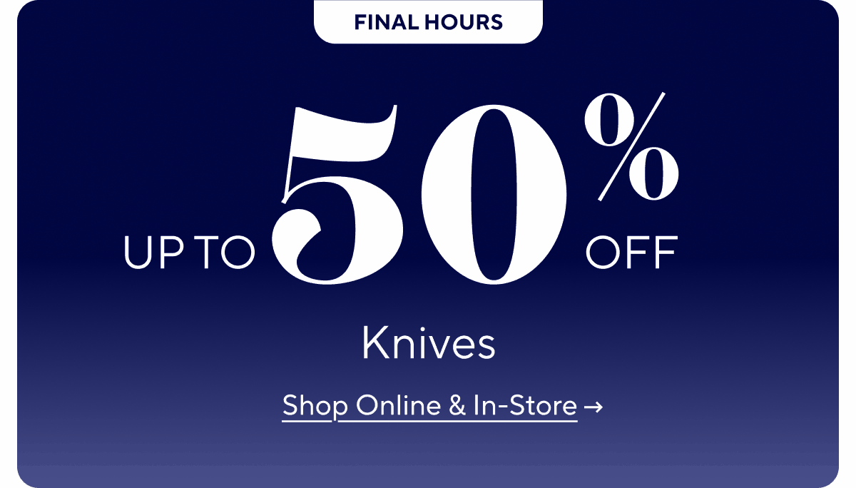 50% Knives Sale