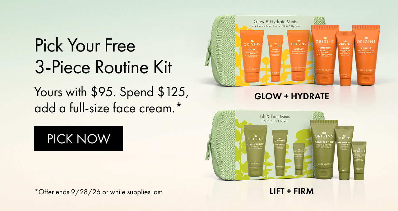 Pick Your Free 3-Piece Routine Kit | Yours with $95. Spend $125, add a full-size face cream.* | PICK NOW