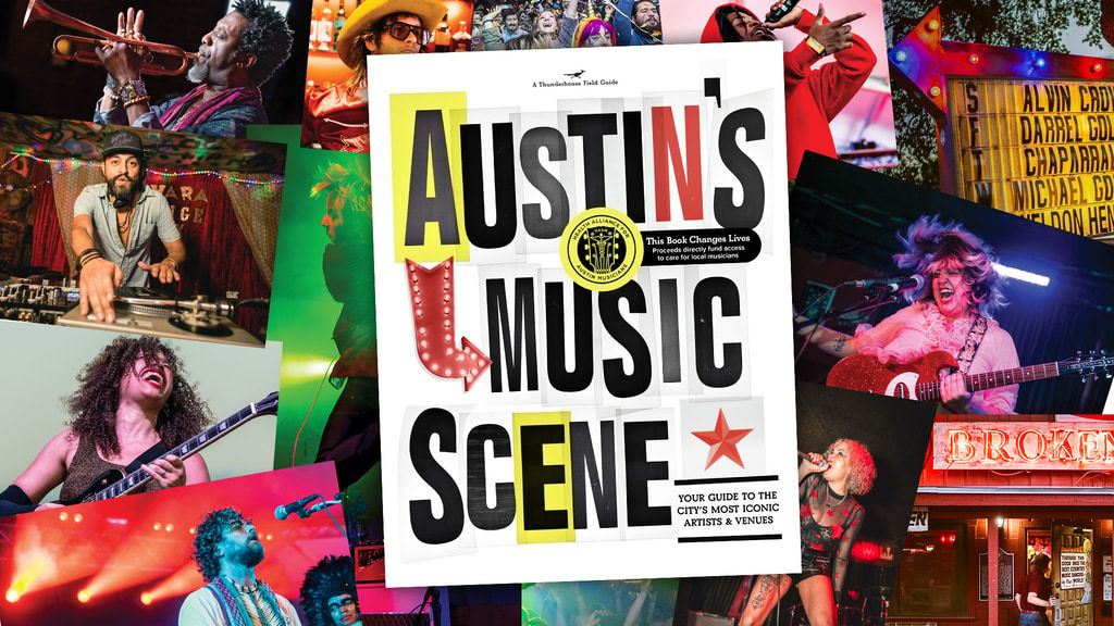 Austin's Music Scene: Your Guide to the City's Most Iconic Artists & Venues