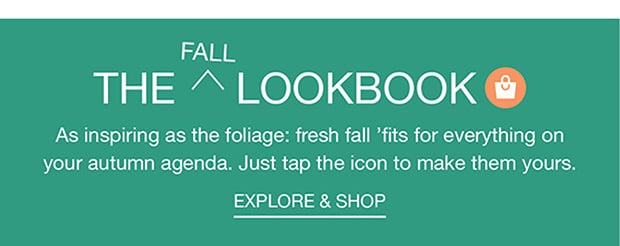 The Fall Lookbook - Explore & Shop