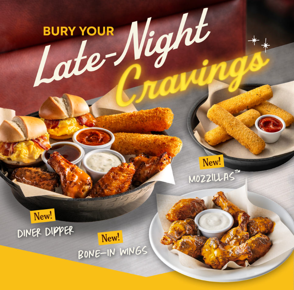 Bury Late-Night Craving's - New! Diner Dipper - New! Bone-In Wings - New! Mozzillas&trade;