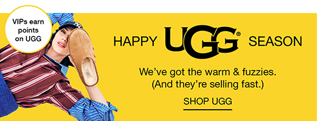 VIPs earn points on UGG -  Shop UGG
