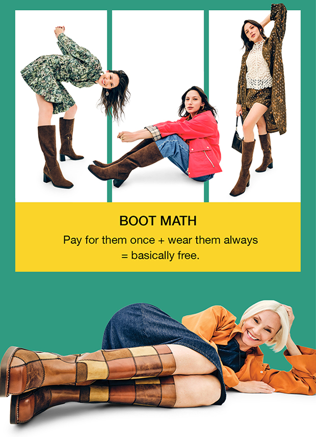 Boot Math | Pay for them once + wear them always = basically free.