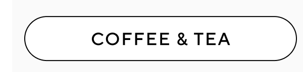 Coffee & Tea