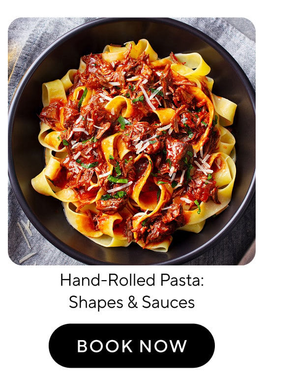 Hand-Rolled Pasta: Shapes & Sauces