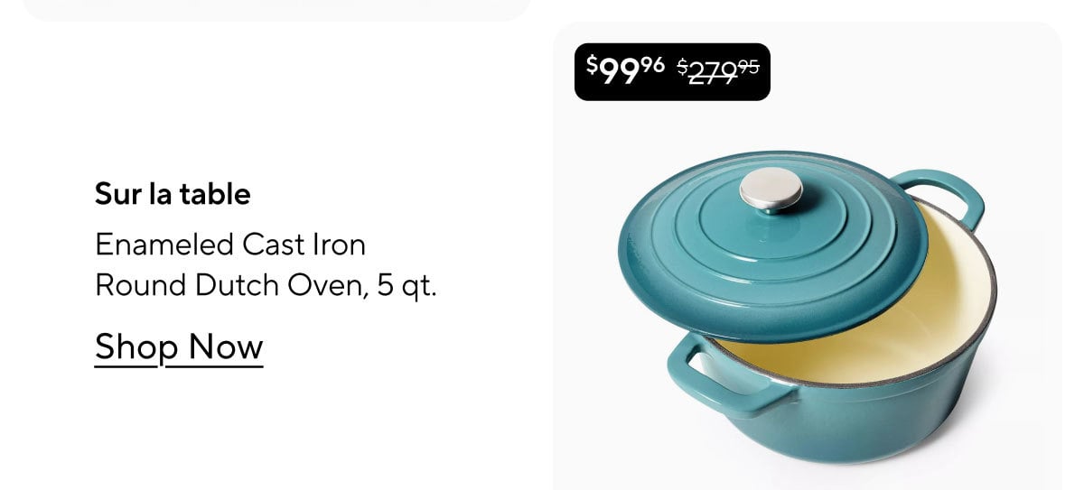 Sur la table Enameled Cast Iron Round Dutch Oven, 5 qt.