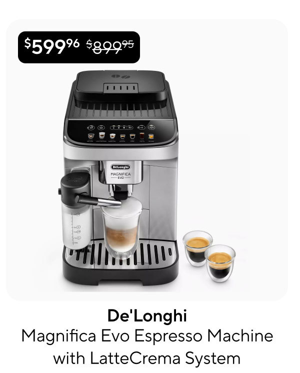 De'Longhi Magnifica Evo Fully Automatic Espresso Machine with Latte Crema System