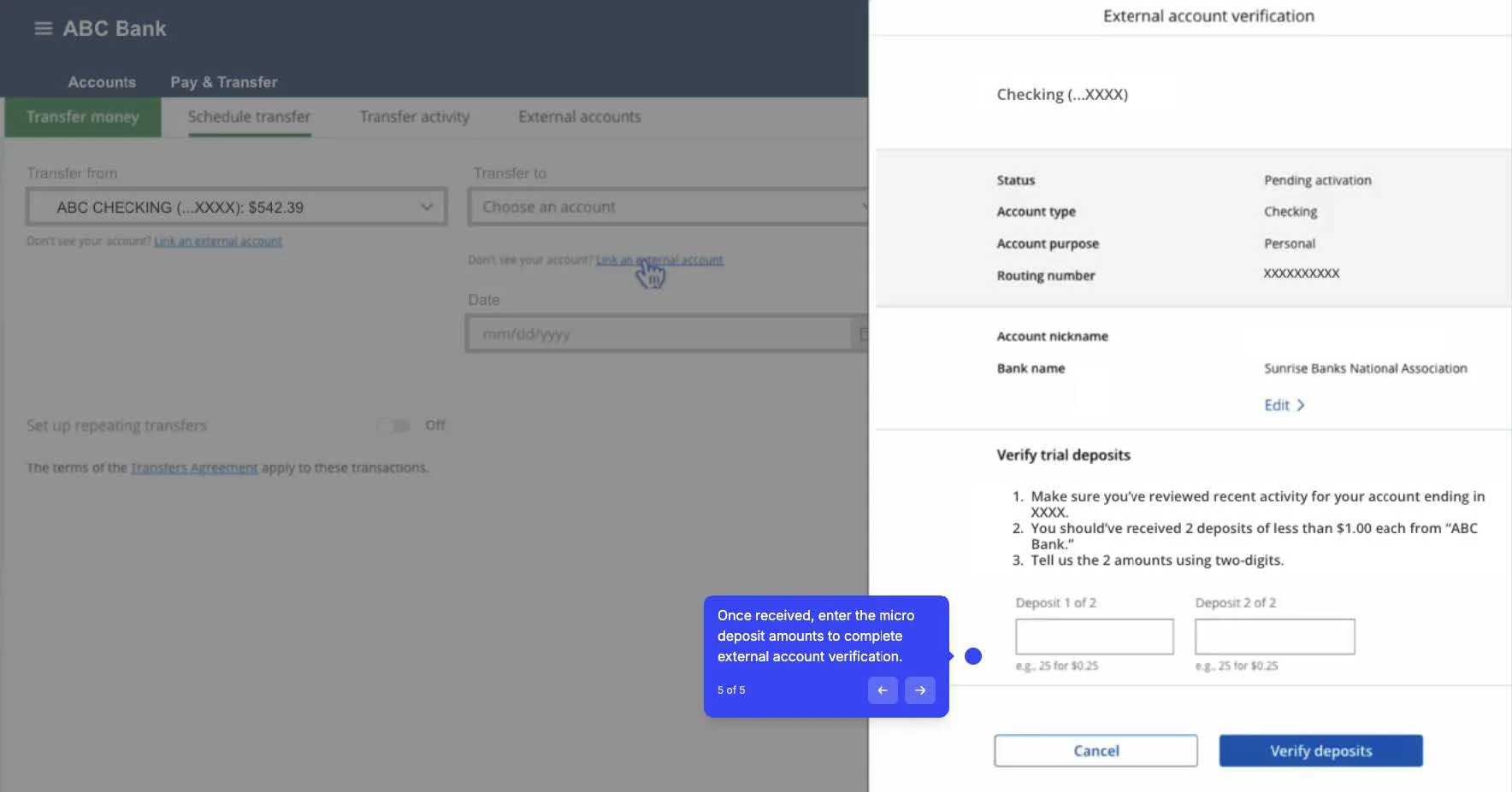 Example External account verification screen with two deposit amount fields. Tip: Once received, enter the micro deposit amounts to complete external account verification.