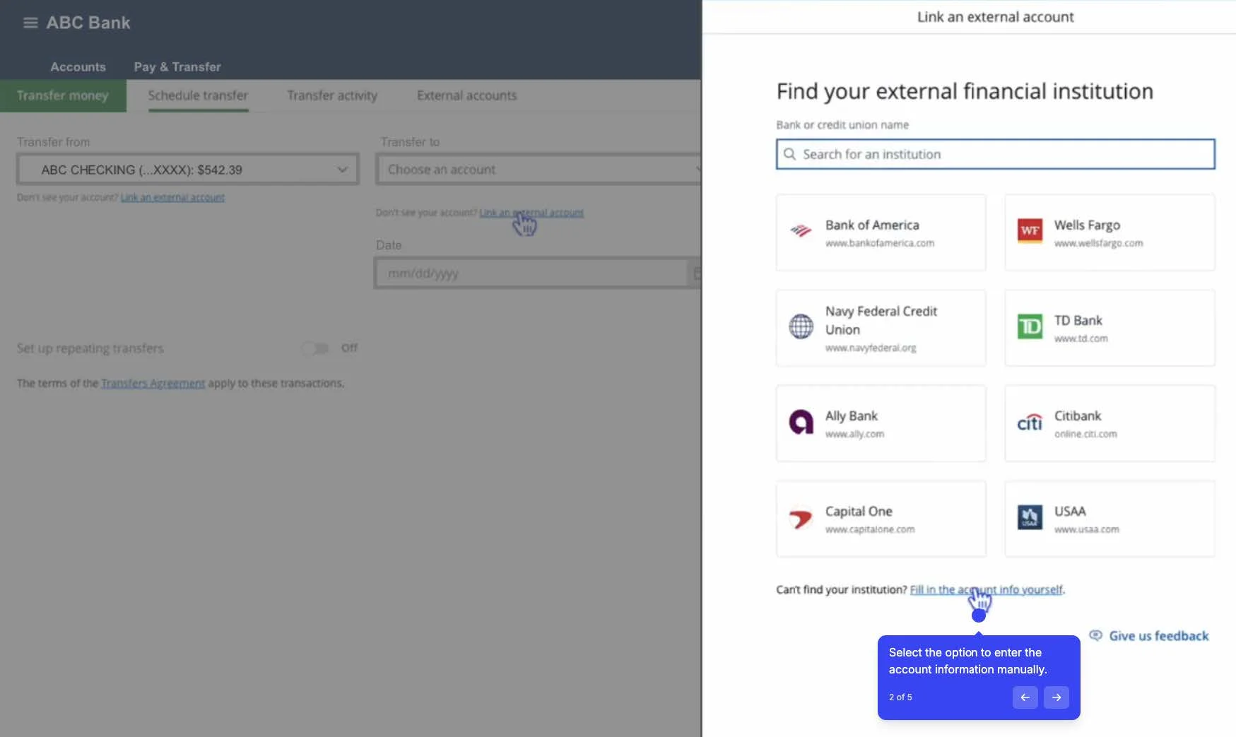 Example Find your external financial institution screen. Tip: Select the option to enter the account information manually.