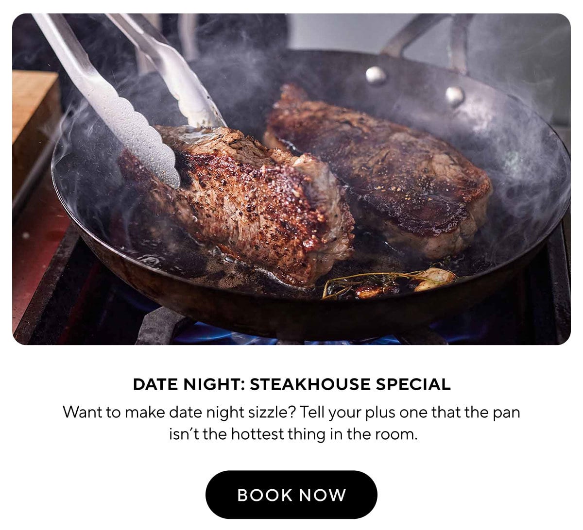 Date Night: Steakhouse Special