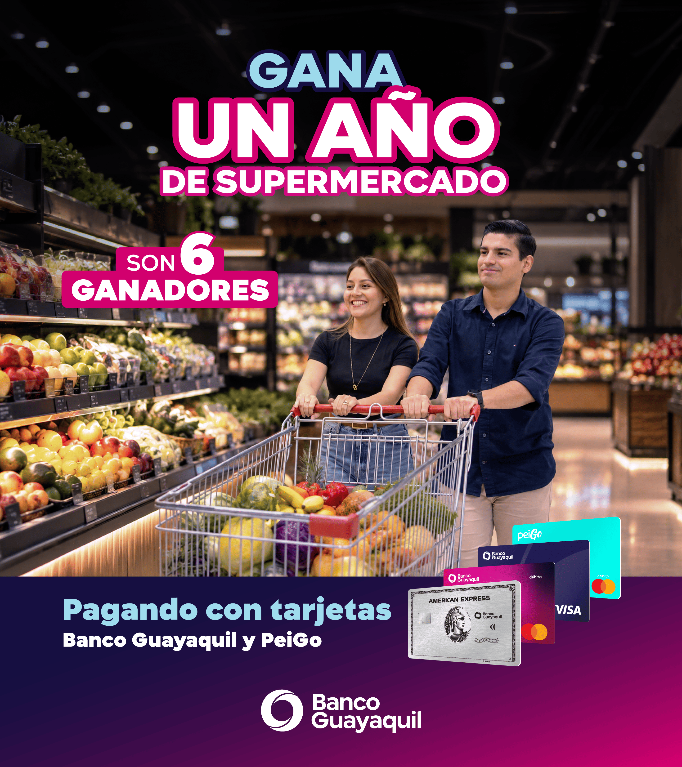 Gana un año de supermercado – Son 6 ganadores pagando con tarjetas Banco Guayaquil y PeiGo