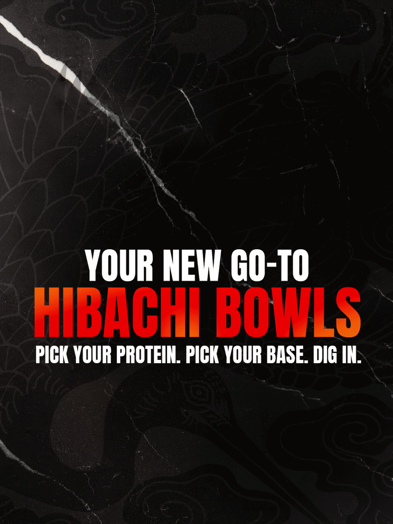 Your new go-to hibachi bowls. Pick your protein. Pick your base. Dig in.