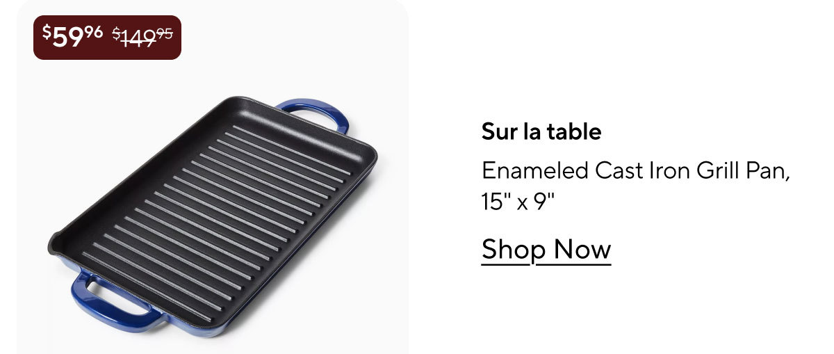 Sur la table Enameled Cast Iron Grill Pan, 15