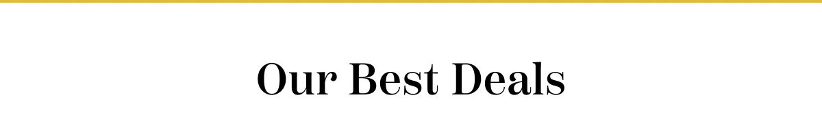 Our Best Deals