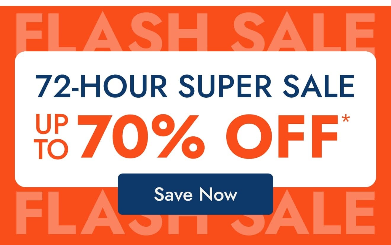 Shop the 72-Hour Super Sale