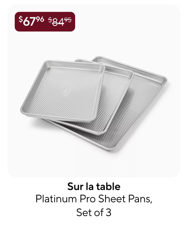Sur la table Platinum Pro Sheet Pans, Set of 3