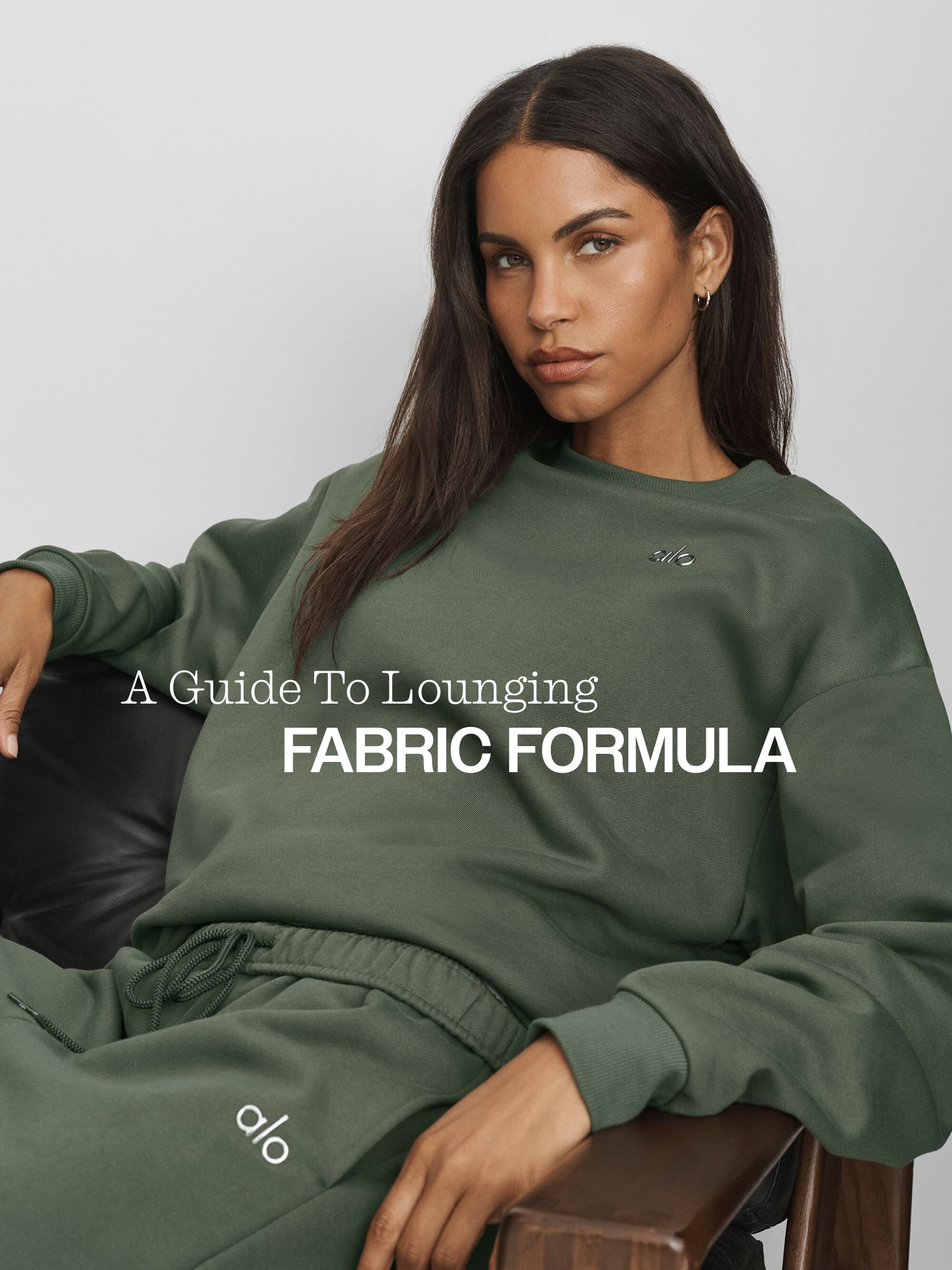 A Guide To Lounging. FABRIC FORMULA