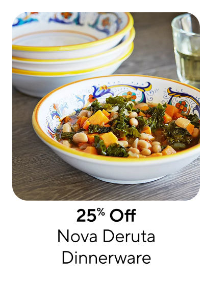 25% Off Nova Deruta Dinnerware Collection