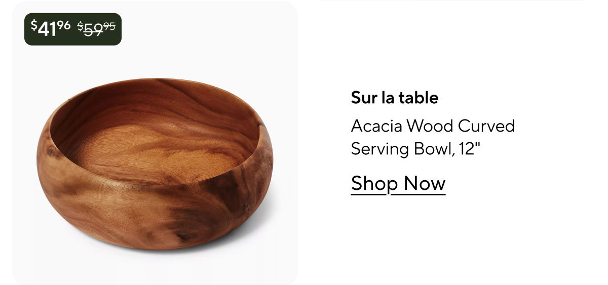 Sur la table Acacia Wood Curved Serving Bowl, 12