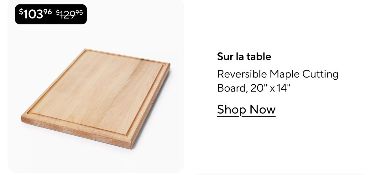 Sur la table Reversible Maple Cutting Board, 20