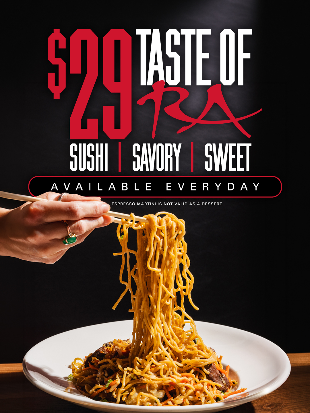 $29 Taste of RA, available everyday