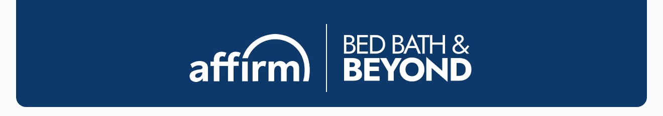 Affirm | Bed Bath & Beyond