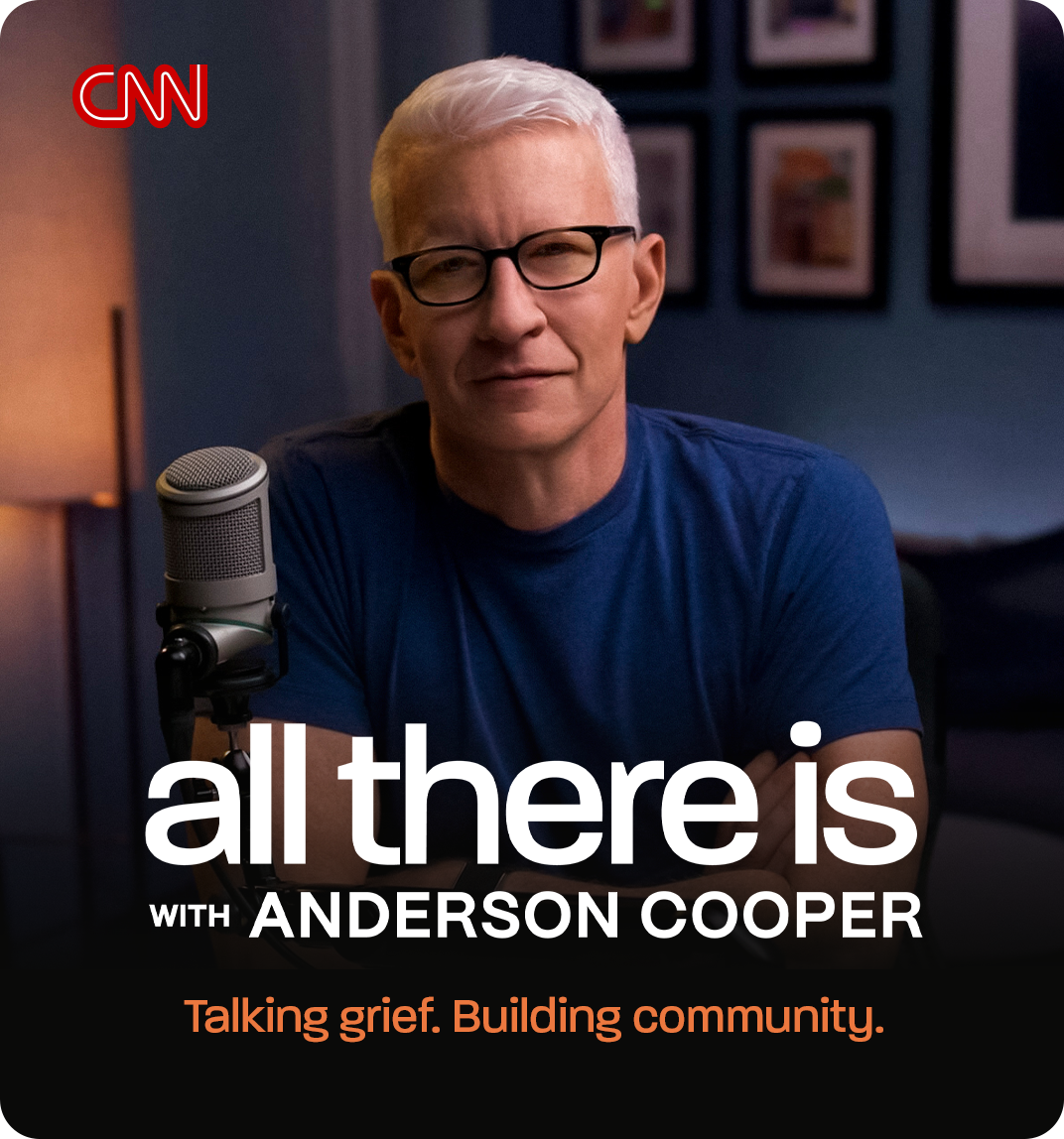 All There Is with Anderson Cooper. Talking grief. Building community. 