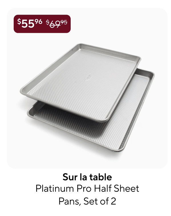 Sur la table Platinum Pro Half Sheet Pans, Set of 2
