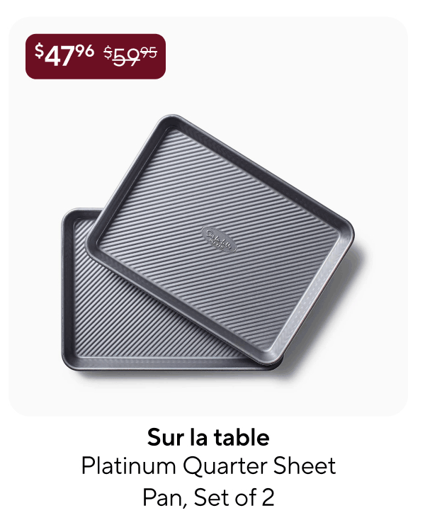 Sur la table Platinum Quarter Sheet Pan, Set of 2
