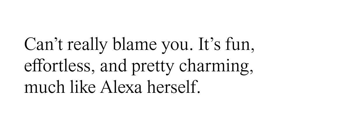 Can't really blame you