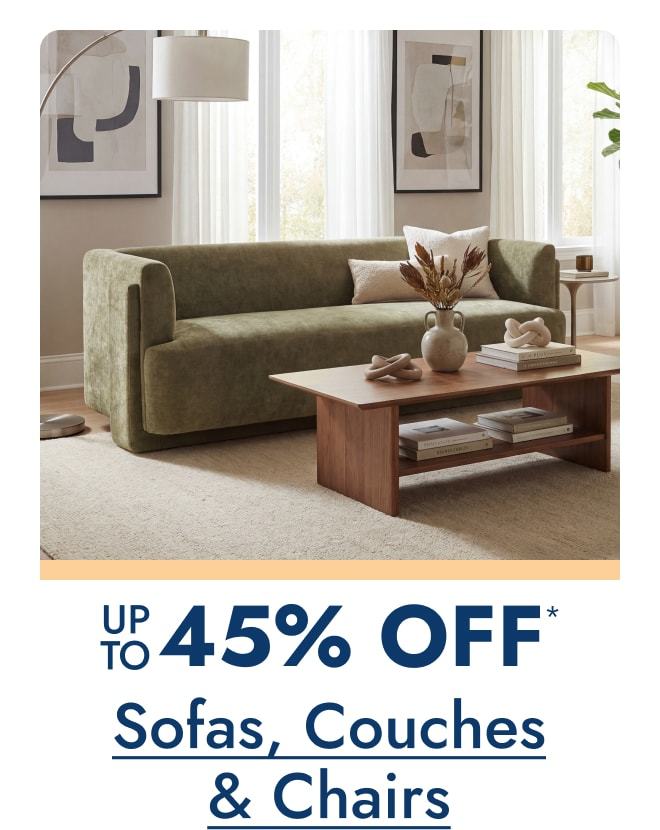 Sofas, Couches, Chairs up to 45% off