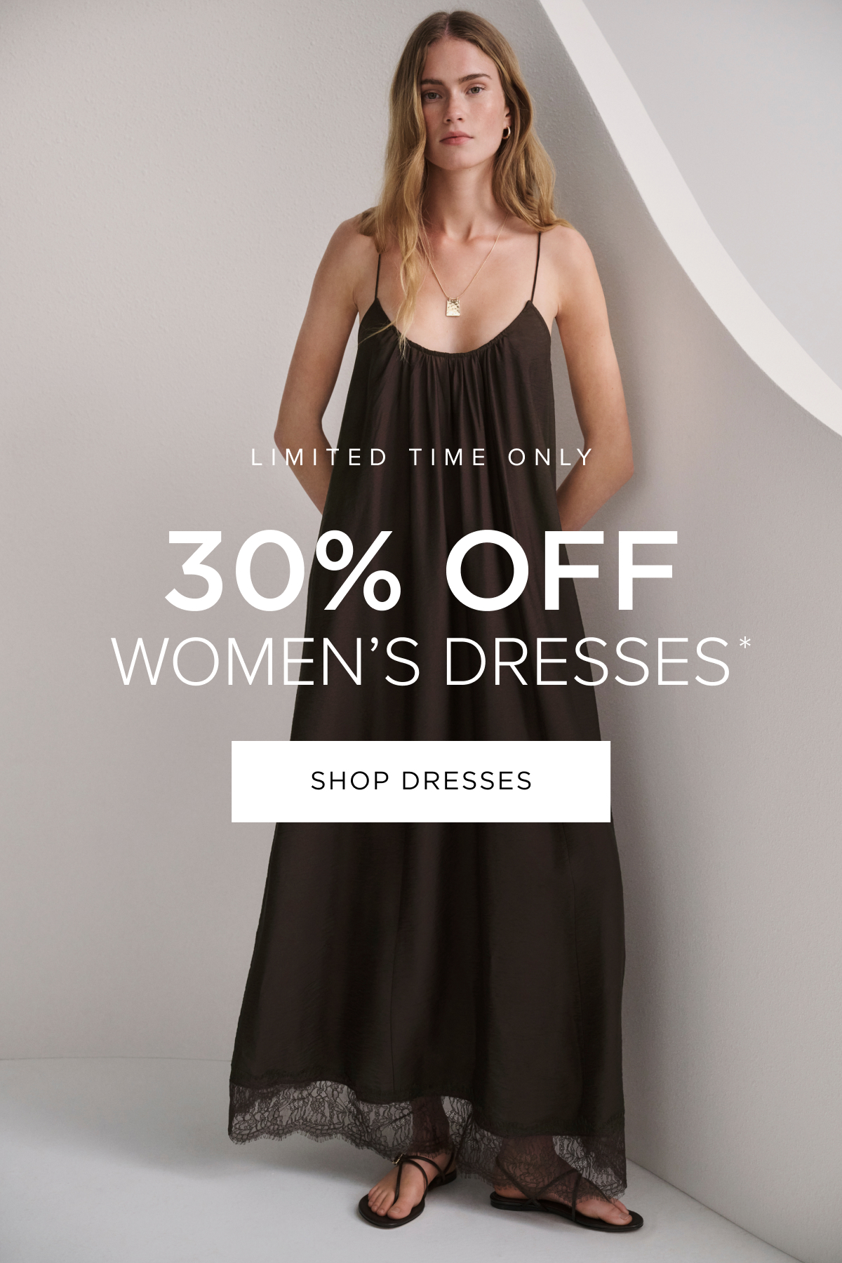 30% Off Dresses Now On