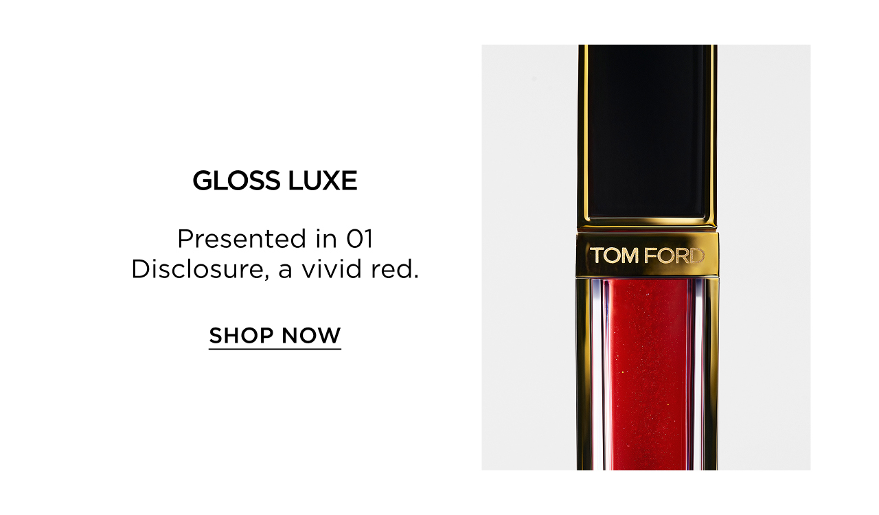 GLOSS LUXE | SHOP NOW