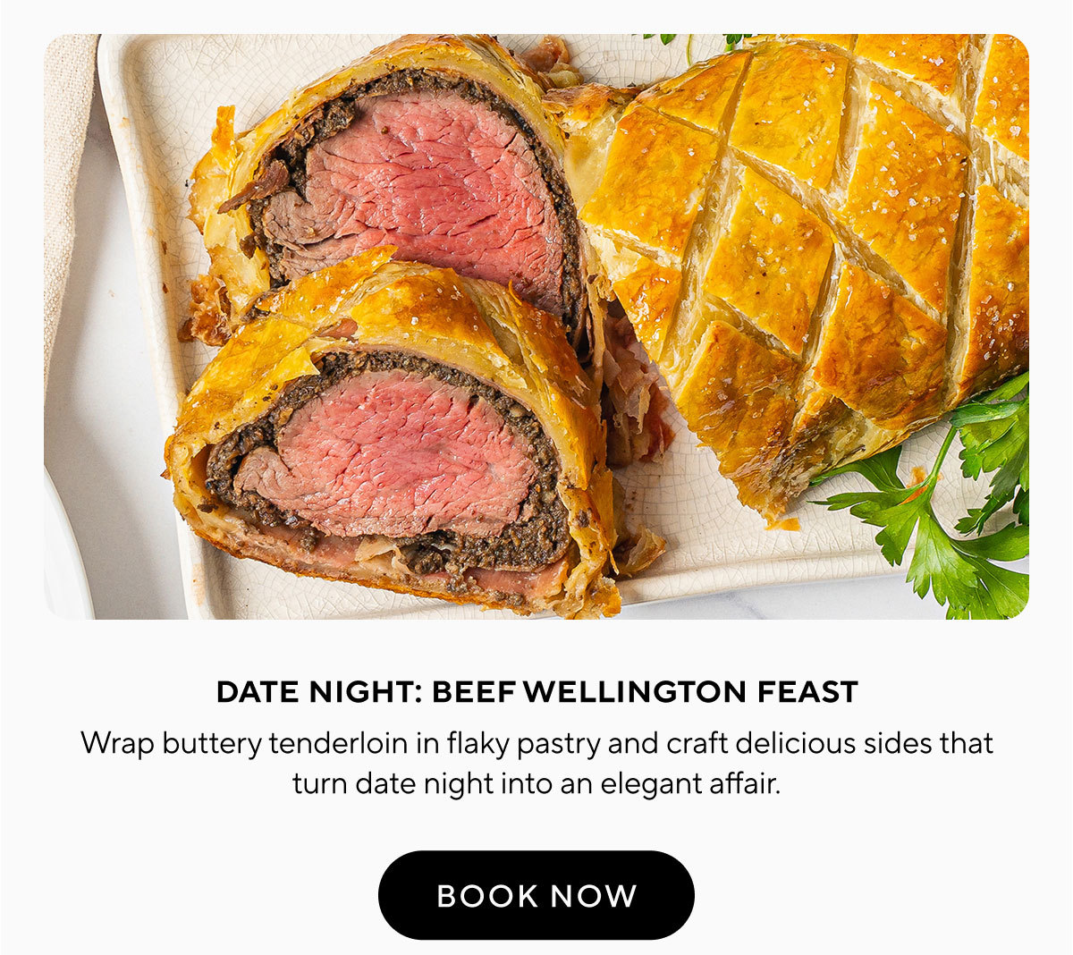  Date Night: Beef Wellington Feast