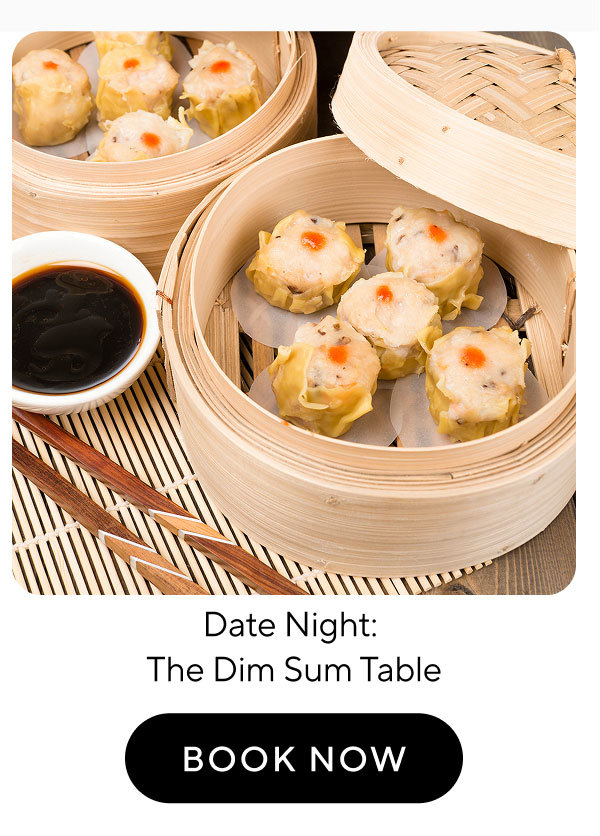 Date Night: The Dim Sum Table