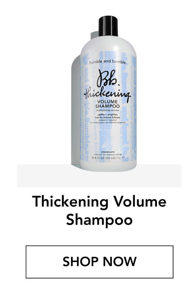 Thickening Volume Shampoo | SHOP NOW