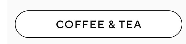 Coffee & Tea