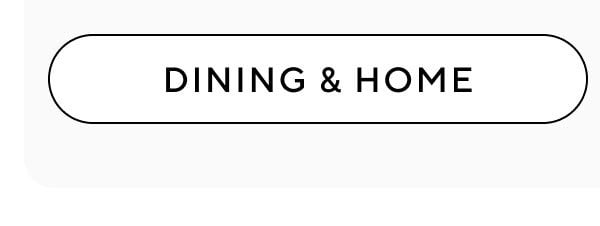 Dining & Home