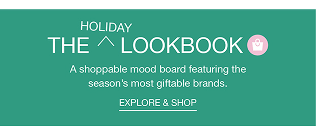The Holiday Lookbook | Explore & Shop