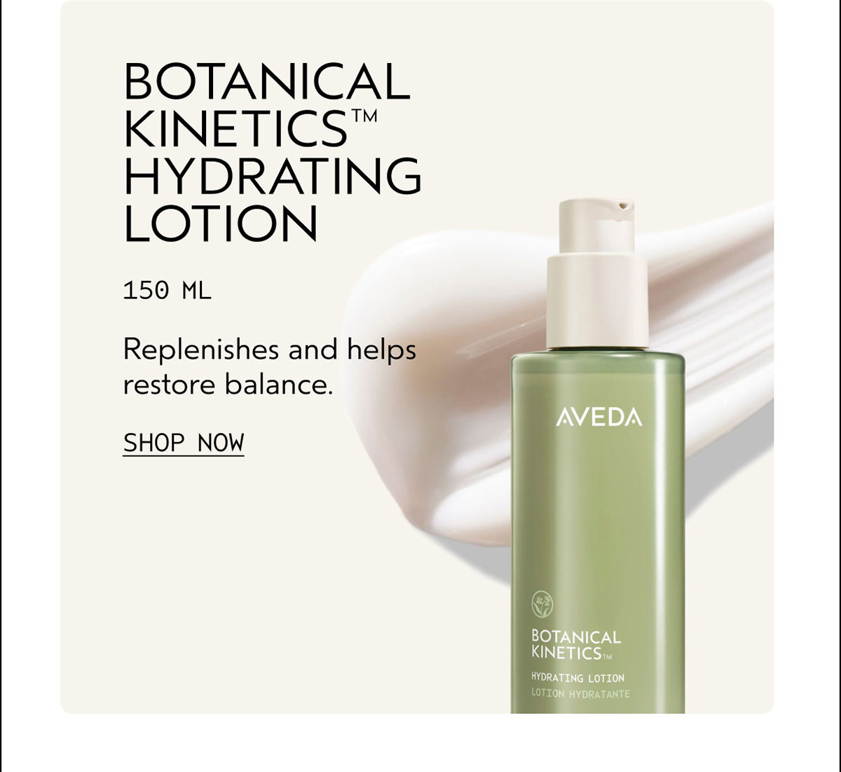 BOTANICAL KINETICS™ HYDRATING LOTION | 150 ML | Replenishes and helps restore balance. | SHOP NOW