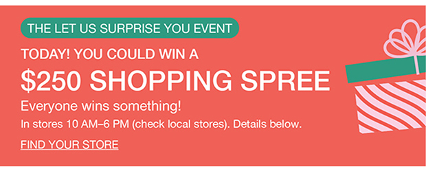 The let us surprise you event - Find your store