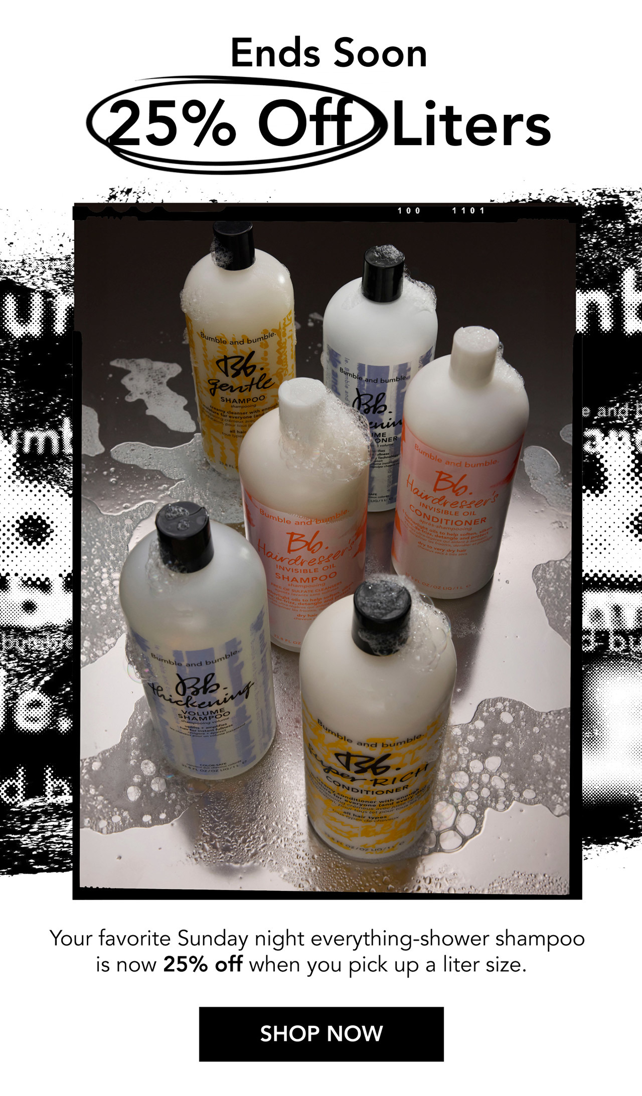 Ends Soon | 25% Off Liters | Your favorite Sunday night everything-shower shampoo is now 25% off when you pick up a liter size. | SHOP NOW