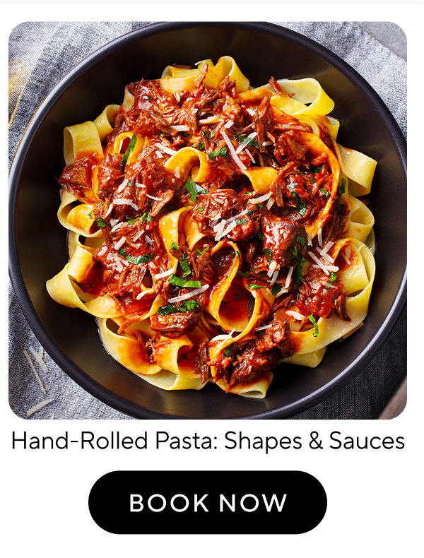  Hand-Rolled Pasta: Shapes & Sauces