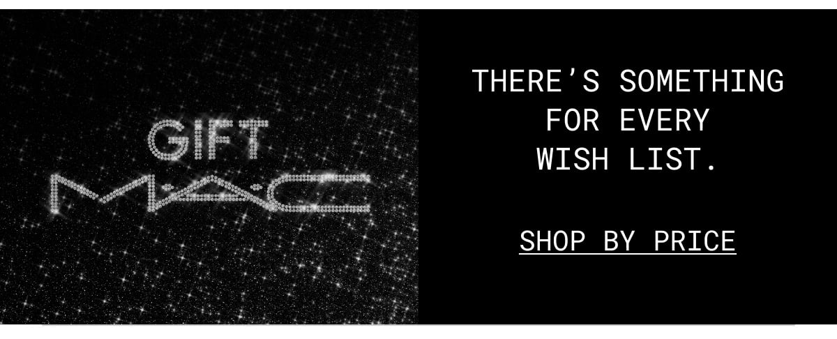 There’s Something for Every Wish list. | Shop By Price There’s Something for Every Wish list. | Shop By Price
