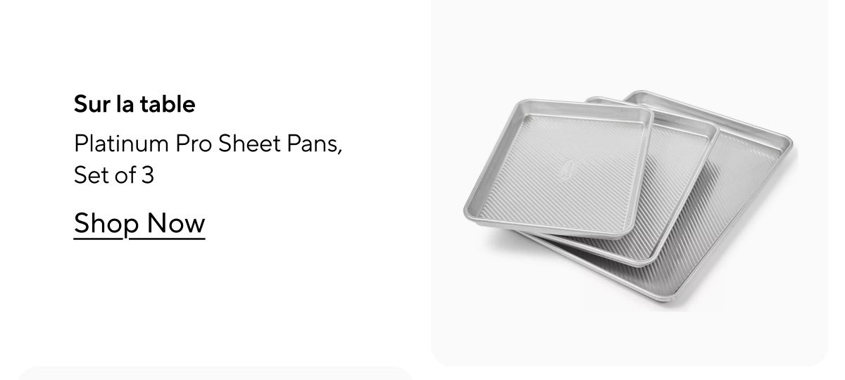  Sur la table Platinum Pro Sheet Pans, Set of 3
