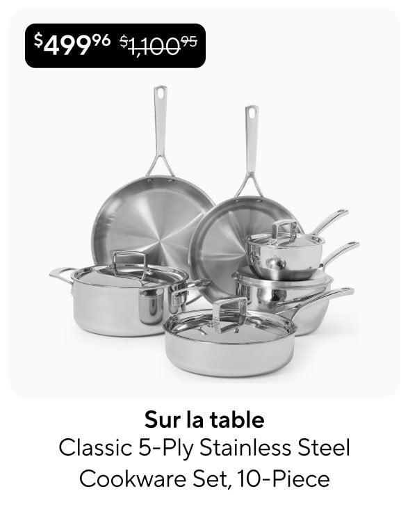  Sur la table Classic 5-Ply Stainless Steel Cookware Set, 10-Piece