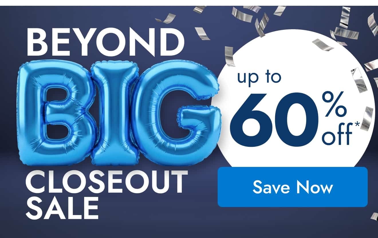 Shop Beyond Big Closeout Sale - Up to 60% off