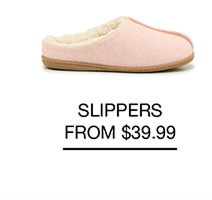 Slippers From $39.99