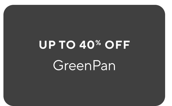 GreenPan Cookware Sets up to 40%