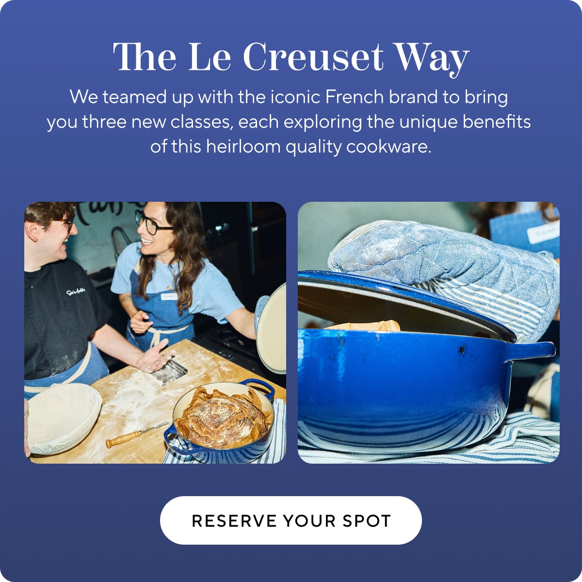The Le Creuset Way